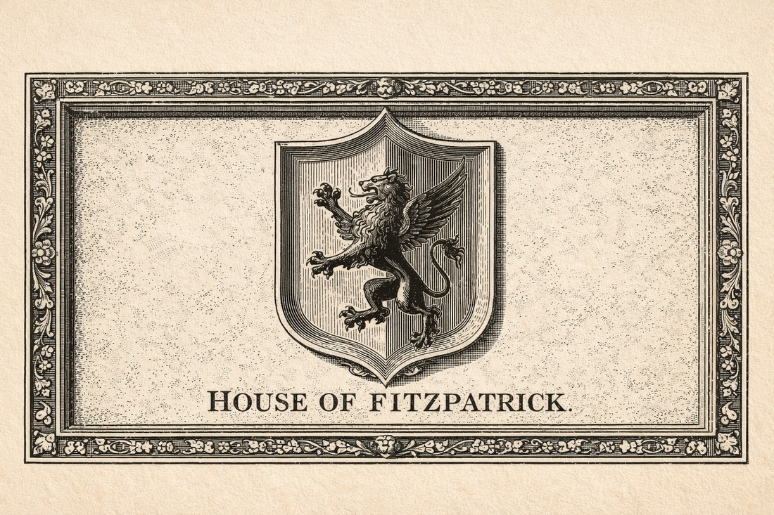Welcome to House of Fitzpatrick — Please Mind the evidence.